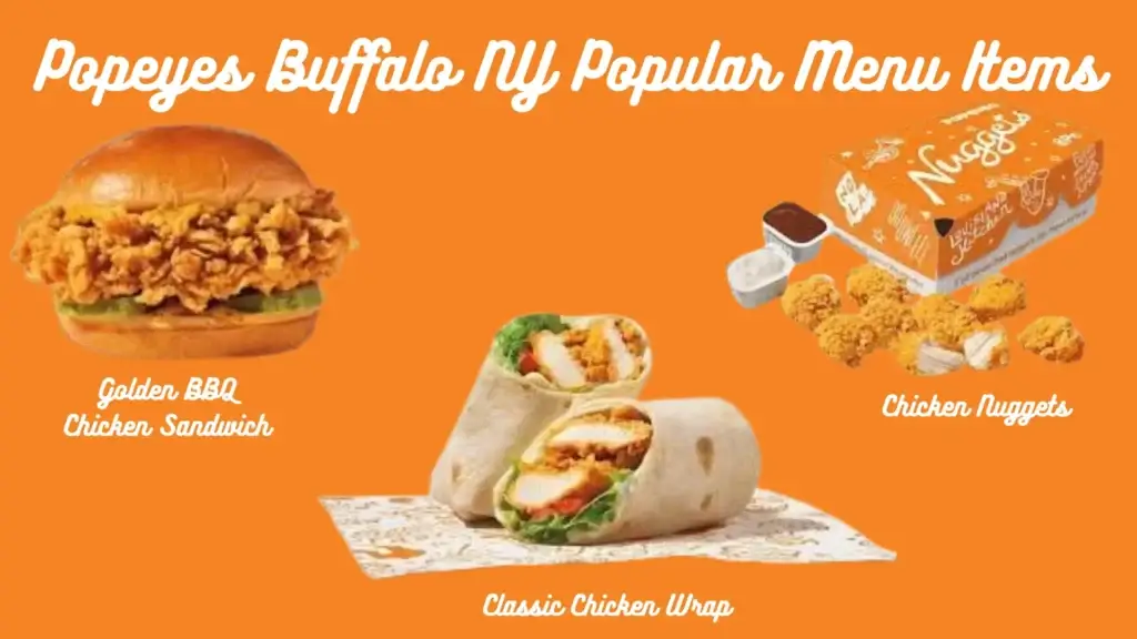 Popular menu items at Popeyes Buffalo NY
