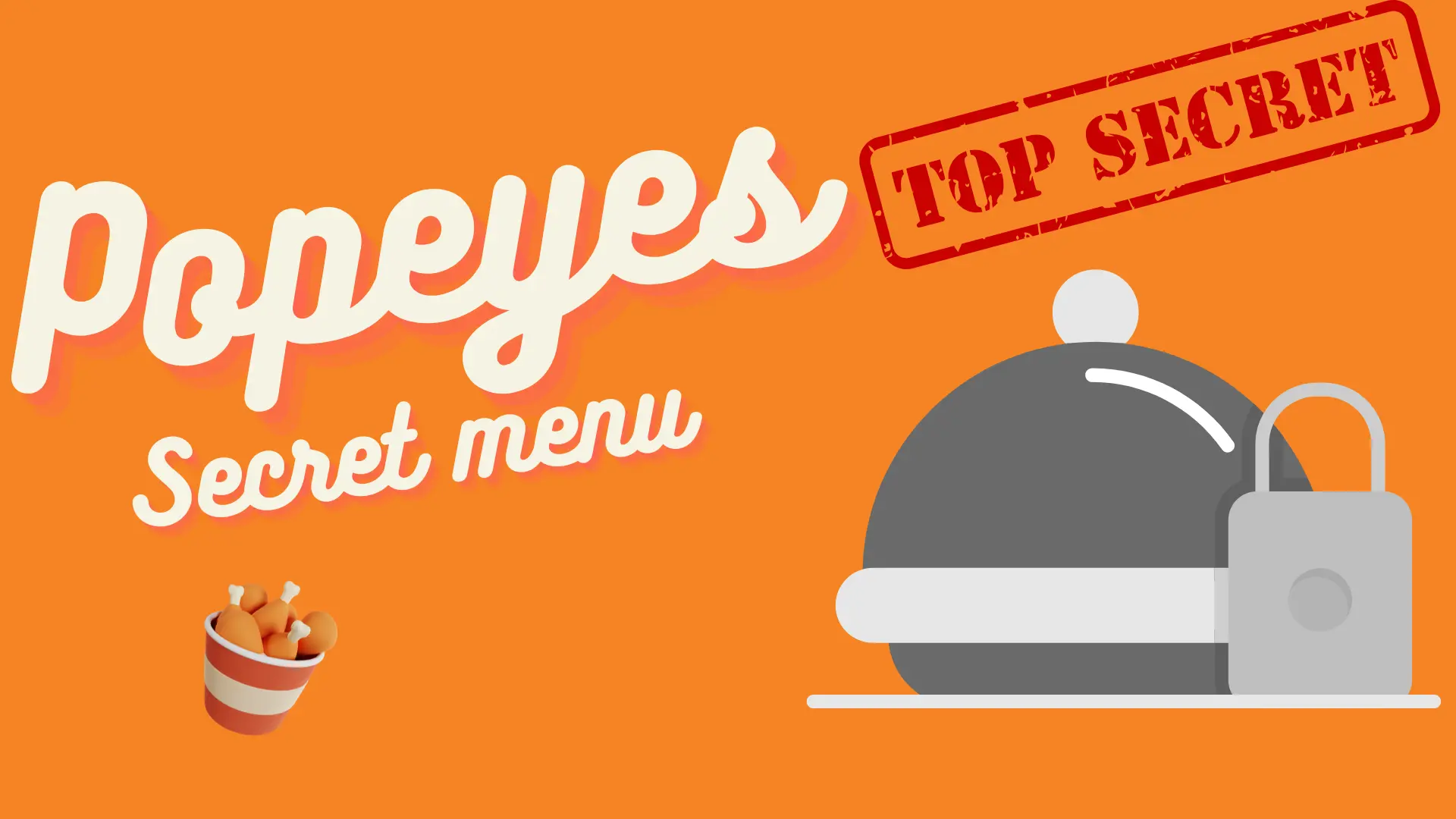 Popeyes Secret Menu